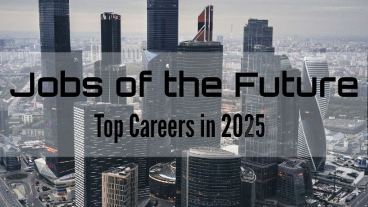 10 incredible careers that will offer lucrative packages by 2025