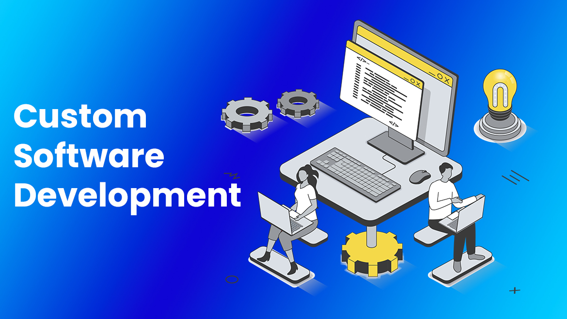 How Custom Software Development is Revolutionizing Business Delivery